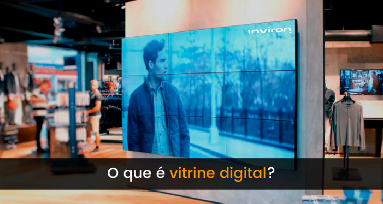 O que é vitrine digital? - Inviron