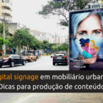 Saiba mais sobre digital signage em mobiliário urbano