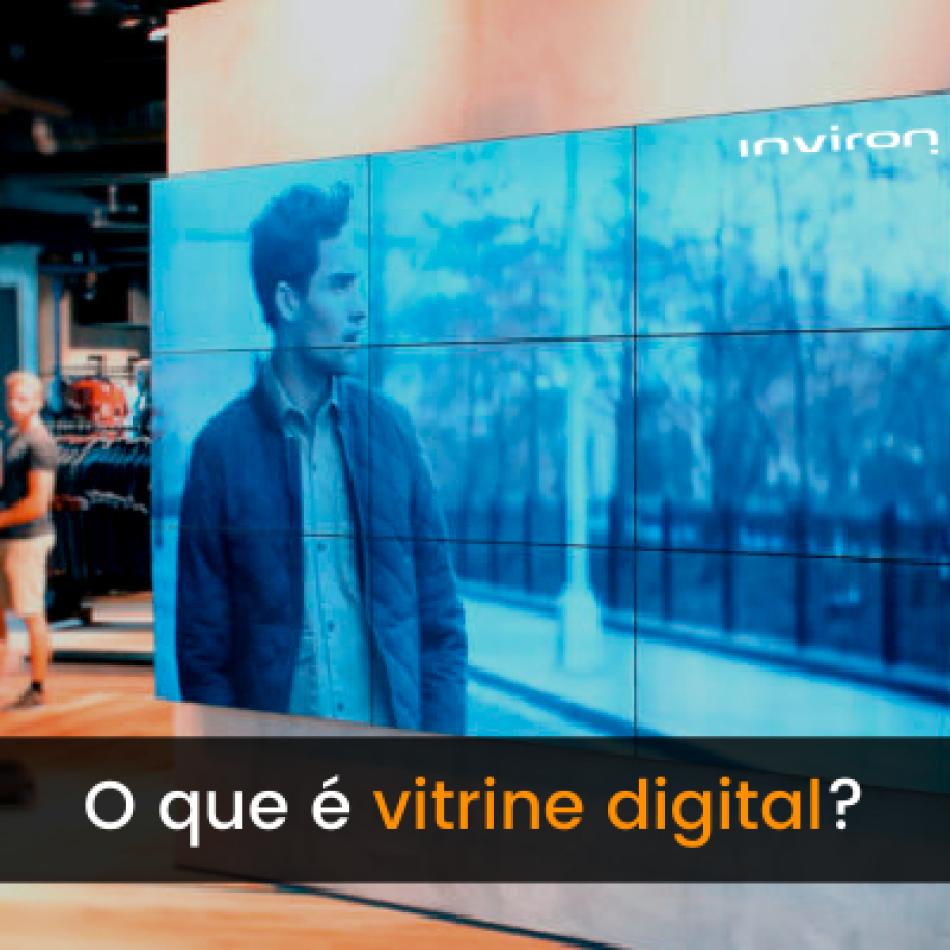 O que é vitrine digital? - Inviron